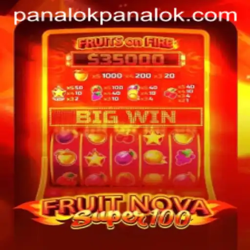 Exploring the Exciting World of FruitNovaSuper100 through the Lens of Panalok