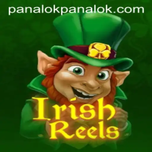 Unveiling the Excitement of IrishReels: A Panalok Adventure